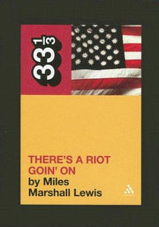 Sly and the Family Stone's There's a Riot Goin' On: 32 (33 1/3)
