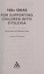 100+ Ideas for Supporting Children with Dyslexia (Continuum One Hundreds)