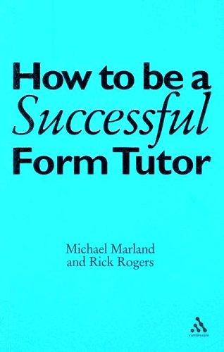 How To Be a Successful Form Tutor