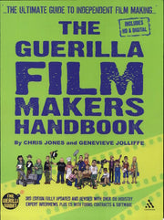 The Guerilla Film Makers Handbook