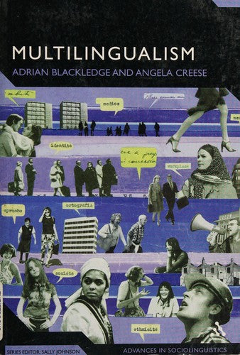 Multilingualism: A Critical Perspective (Advances in Sociolinguistics)