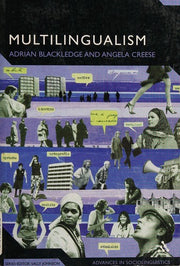 Multilingualism: A Critical Perspective (Advances in Sociolinguistics)