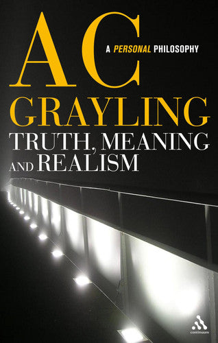 Truth, Meaning and Realism: Essays in the Philosophy of Thought