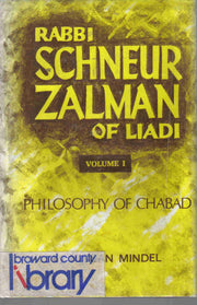 Rabbi Schneur Zalman of Liadi: A Biography: 1
