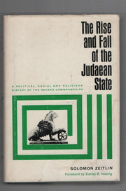 Rise and Fall of the Judaean State: A Political, Social and Religious History of the Second Commonwealth. Vol 3: 66 C.E.-120 C.E.: 003