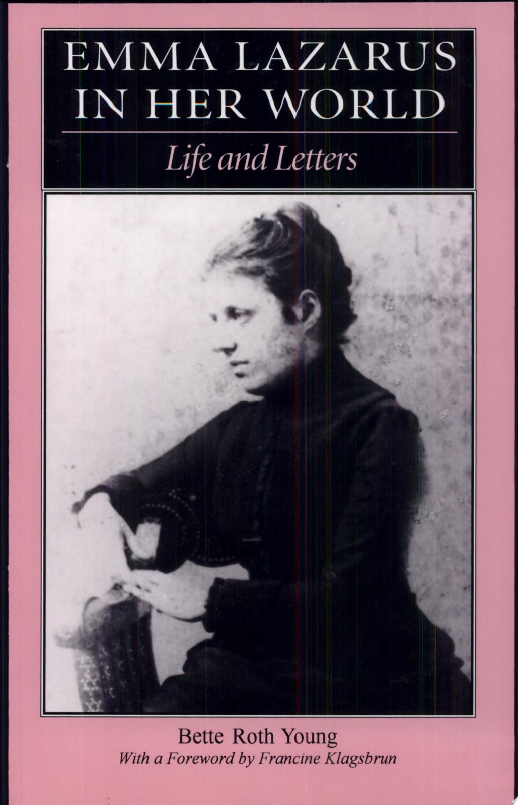 Emma Lazarus in Her World: Life and Letters