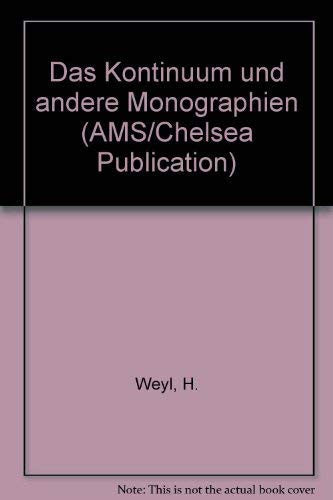 Das Kontinuum Und Andere Monographien (AMS Chelsea Publishing)