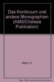 Das Kontinuum Und Andere Monographien (AMS Chelsea Publishing)