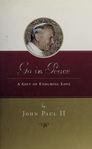 Go in Peace: A Gift of Enduring Love