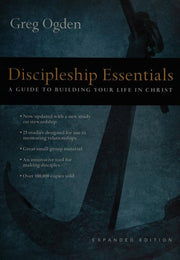 Discipleship Essentials: A Guide to Building Your Life in Christ