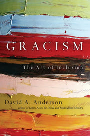 Gracism – The Art of Inclusion (BridgeLeader Books)