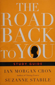 The Road Back to You Study Guide: Five Sessions for Individuals or Groups