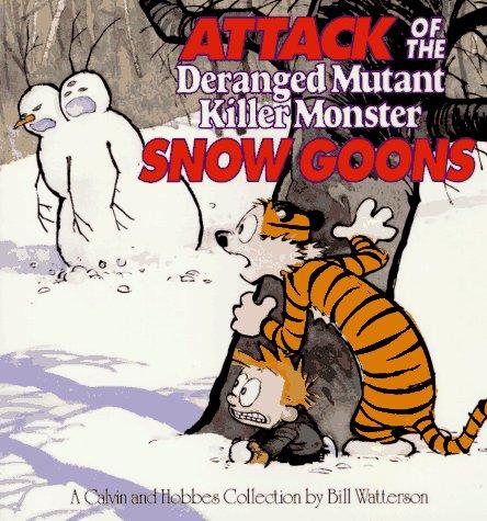 CALVIN & HOBBES ATTACK OF SNOW GOONS