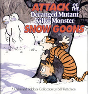 CALVIN & HOBBES ATTACK OF SNOW GOONS