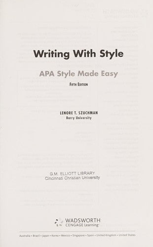 Writing with Style: APA Style Made Easy
