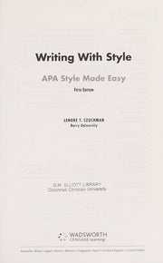 Writing with Style: APA Style Made Easy