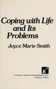 Coping with Life and Its Problems