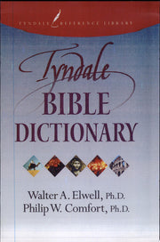 Tyndale Bible Dictionary (The Tyndale Reference Library)