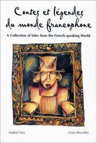 Legends Series, Contes et légendes du monde francophone (NTC: FOREIGN LANGUAGE MISC)