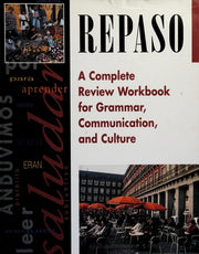 Repaso: A Complete Review Workbook for Grammar, Communication, and Culture, Student Workbook (NTC: REPASO)