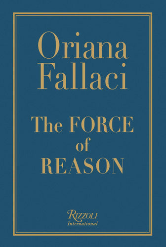 The Force of Reason: Oriana Fallaci