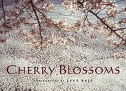 Cherry Blossoms: Photographs by Jake Rajs