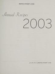 Martha Stewart Living Annual Recipes 2003