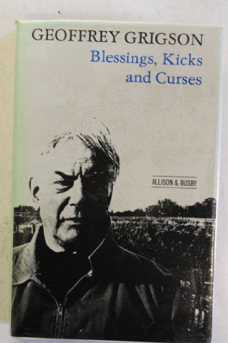 Blessings, Kicks and Curses: A Critical Collection