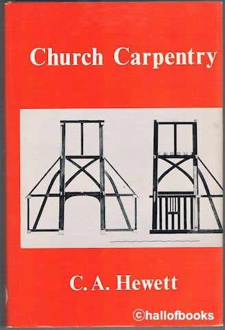 Church Carpentry: A Study Based on Essex Examples