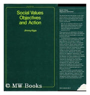 Social Values, Objectives and Action