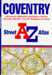 A. to Z. Street Atlas of Coventry: 1m-3.3"
