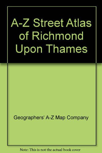 A-Z Street Atlas of Richmond Upon Thames