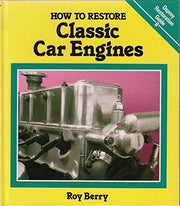 How to Restore Classic Car Engines: No.8 (Osprey Restoration Guides)