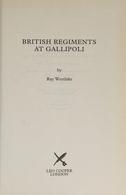 British Regiments at Gallipoli