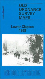Lower Clapton 1868: London Sheet 031.1 (Old Ordnance Survey Maps of London)