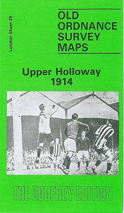 Upper Holloway 1914: London Sheet 029.3 (Old Ordnance Survey Maps of London)