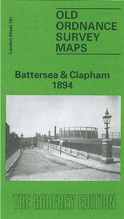 Battersea and Clapham 1894: London Sheet 101.2 (Old O.S. Maps of London)
