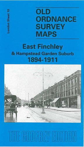 East Finchley and Hampstead Garden Suburb 1894-1911: London Sheet 010.2 (Old O.S. Maps of London)