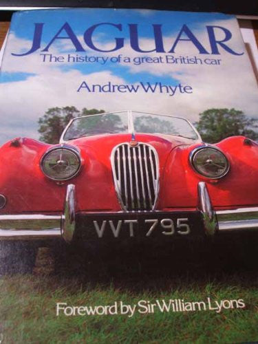 Jaguar: The History of a Great British Car
