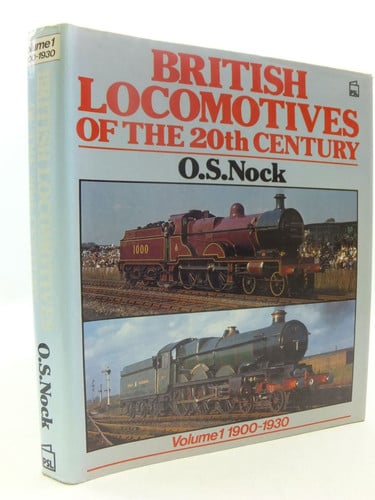 1900-30 (v. 1) (British Locomotives of the 20th Century)