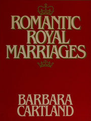Romantic Royal Marriages