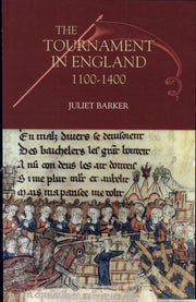 The Tournament in England, 1100-1400