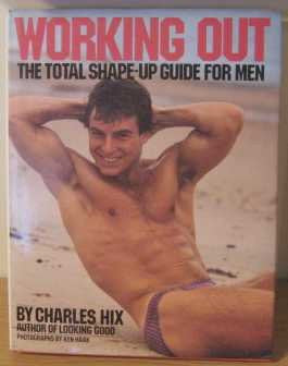 Working Out: The Total Shape-up Guide for Men