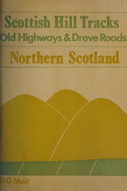 Southern Scotland (Scottish Hill Tracks: Old Highways and Drove Roads)