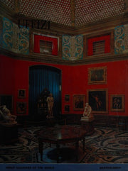 Uffizi of Florence and Its Paintings (Great Galleries of the World S.)