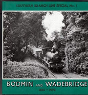 Bodmin & Wadebridge : Southern Branchine