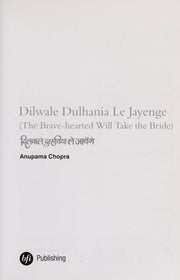 Dilwale Dulhania Le Jayenge ('The Brave-hearted Will Take the Bride')
