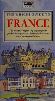 The Which? Guide to France