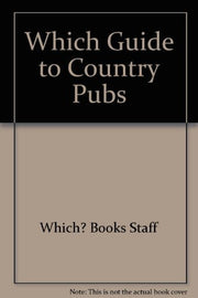 The "Which?" Guide to Country Pubs ("Which?" Guides)