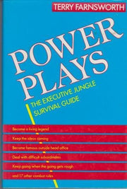 Power Plays. The Executive Jungle Survival Guide.